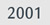 2001